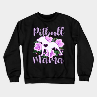 Pitbull Mama Crewneck Sweatshirt